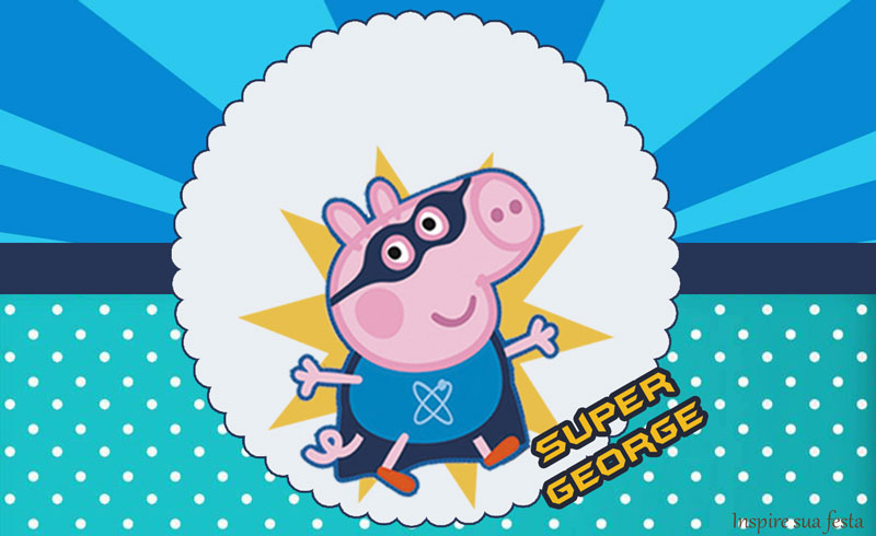 Super George Pig – Kit festa grátis para imprimir