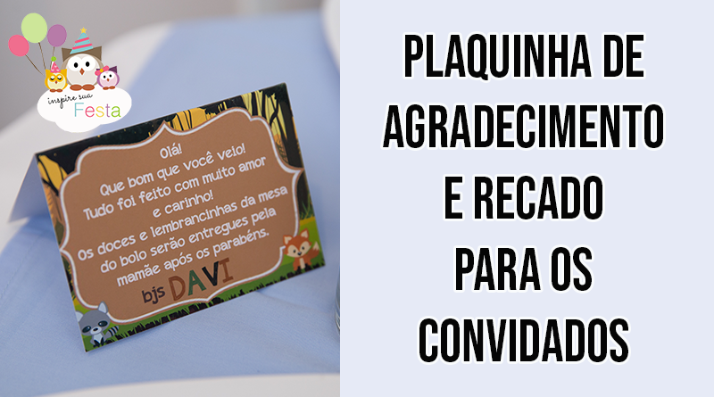 Plaquinha de agradecimento e recado para os convidados