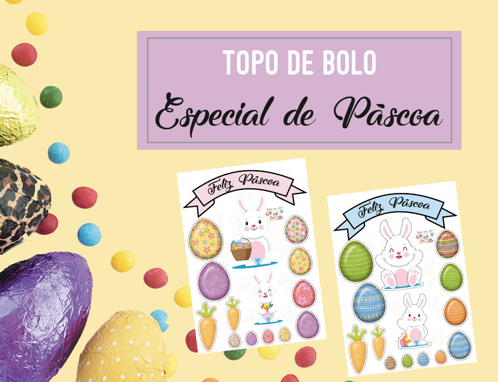 Topo de bolo para Páscoa – Especial de Páscoa