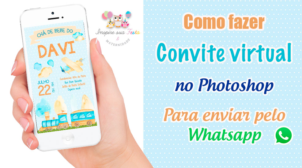 Como fazer um convite virtual para WhatsApp pelo Photoshop