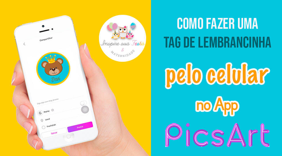 Como fazer uma tag de lembrancinha pelo celular no app PicsArt