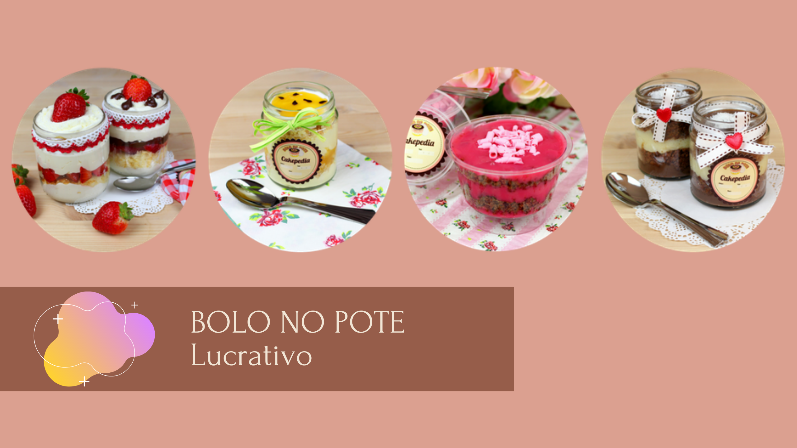 Bolo no pote – Baixo investimento/negócio lucrativo