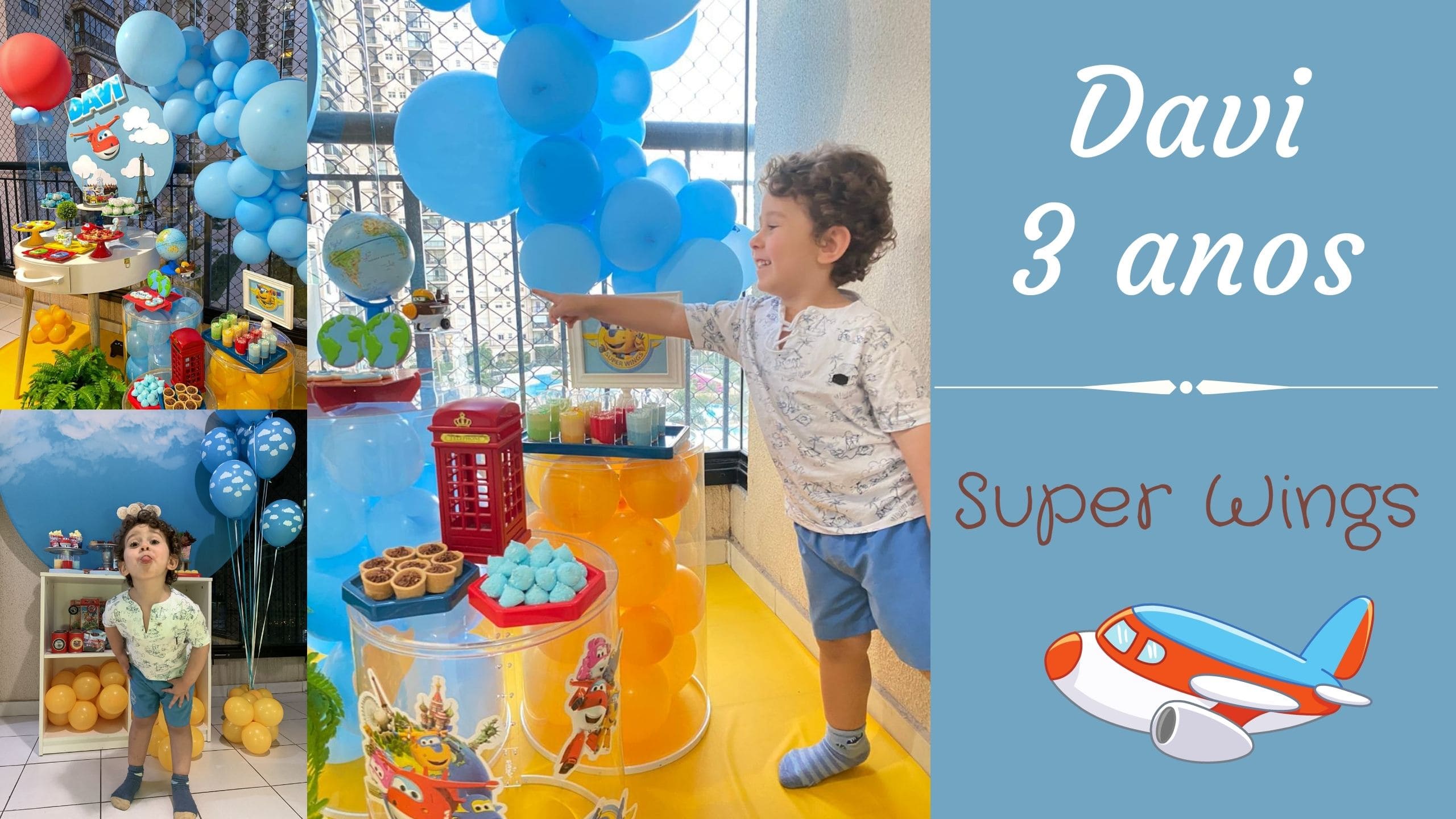 Festa Super wings – 3 anos do Davi