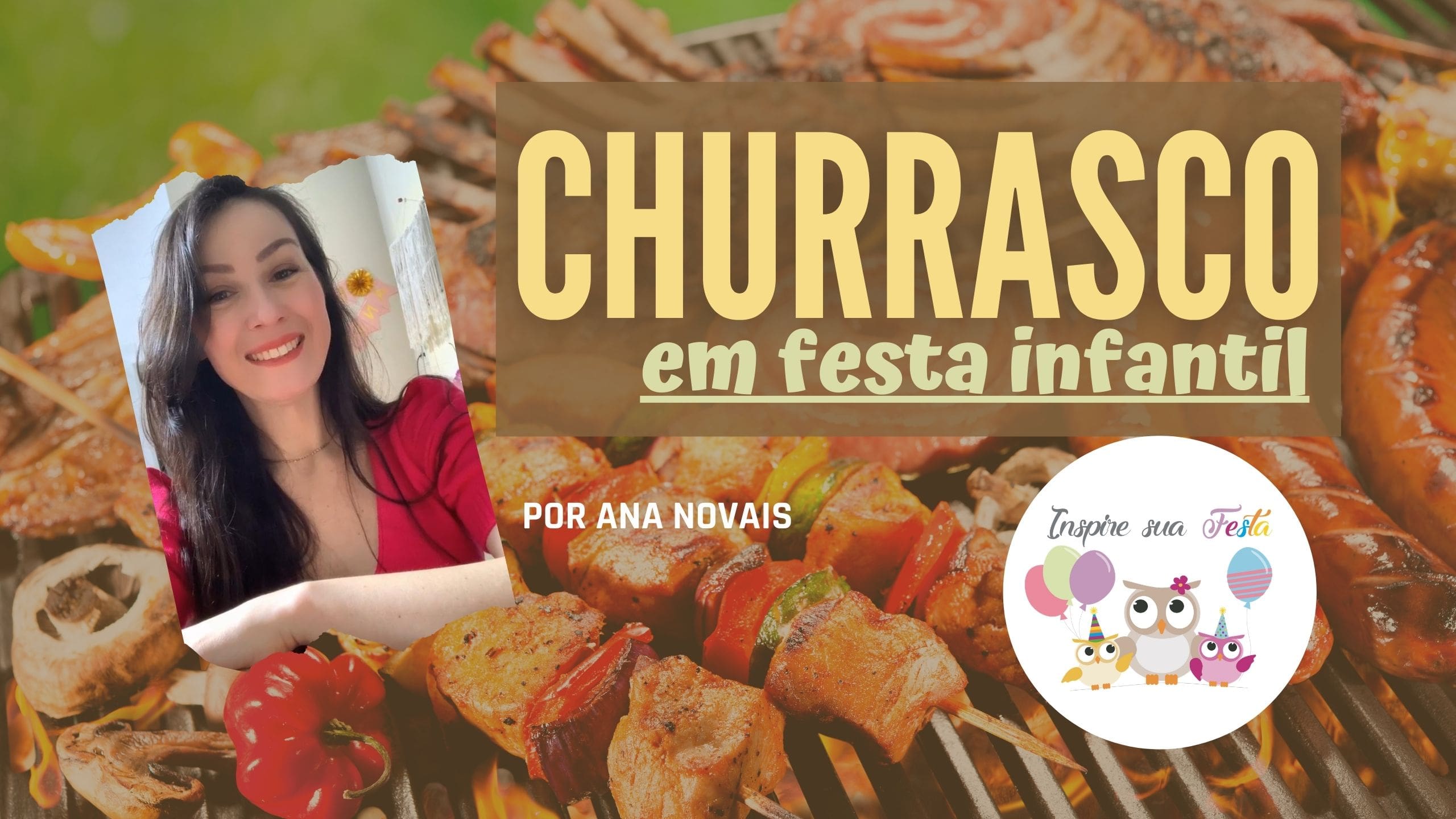 Churrasco em festa infantil – O que servir?