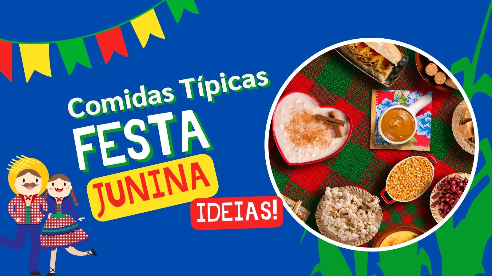 Comidas para crianças nas Festas Juninas