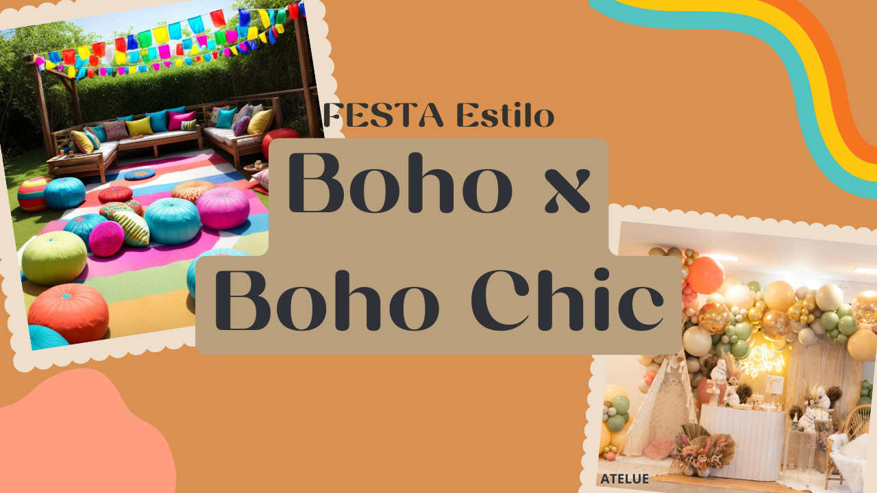 Decoração de Festa Estilo Boho x Boho Chic – Qual a diferença?